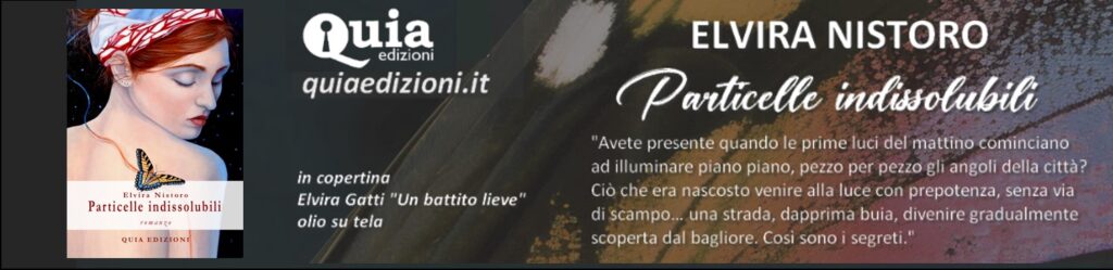 elvira nistoro particelle indissolubili quia edizioni